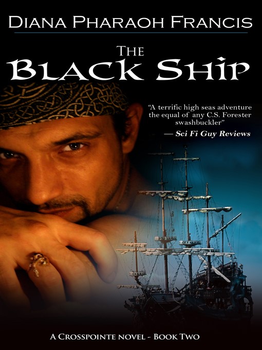 Title details for The Black Ship by Diana Pharaoh Francis - Available